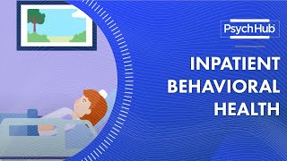 Inpatient Behavioral Health [upl. by Eneluj]