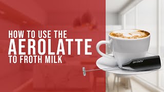 How To Use the AeroLatte To Froth Milk [upl. by Weight]