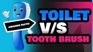 Toilet and Tooth Brush [upl. by Atsocal]