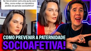 Como Se Prevenir Da Paternidade Socioafetiva E Pensão Socioafetiva [upl. by Ellener]